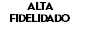 ALTA FIDELIDADO